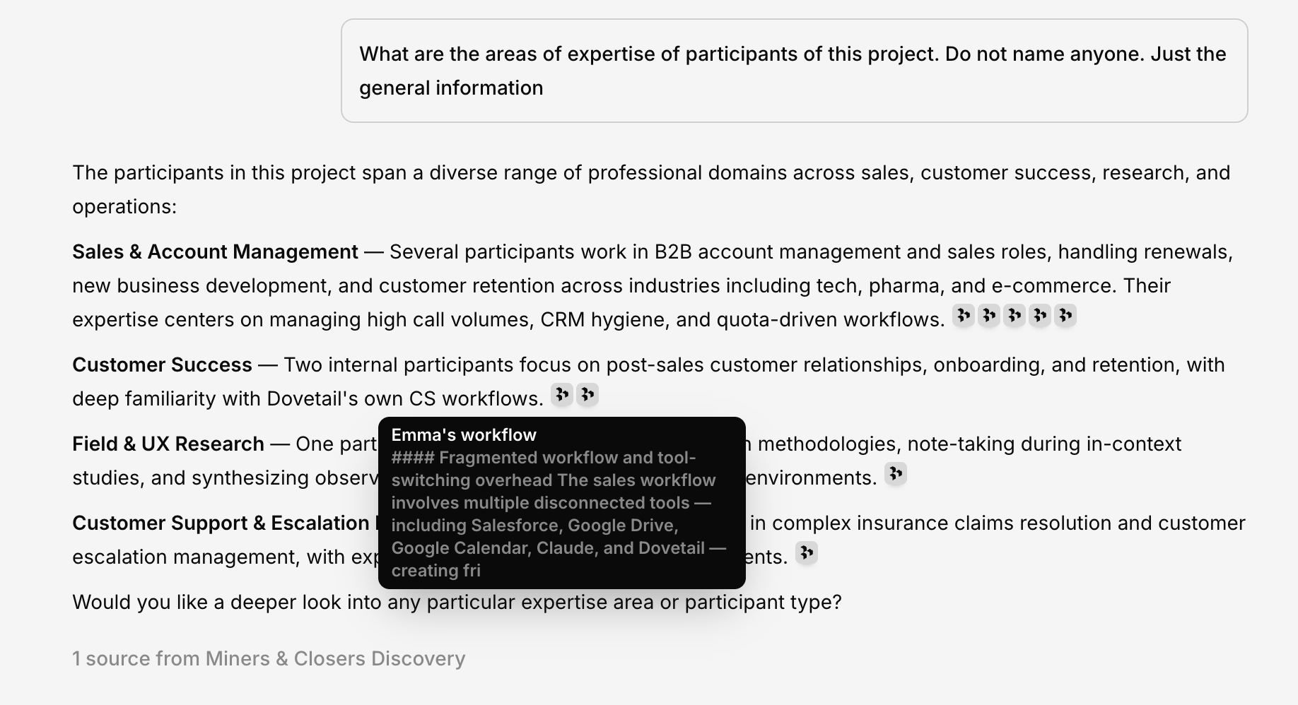 Every AI answer in Dovetail links to the specific source highlights it drew from—hover to see the verbatim evidence